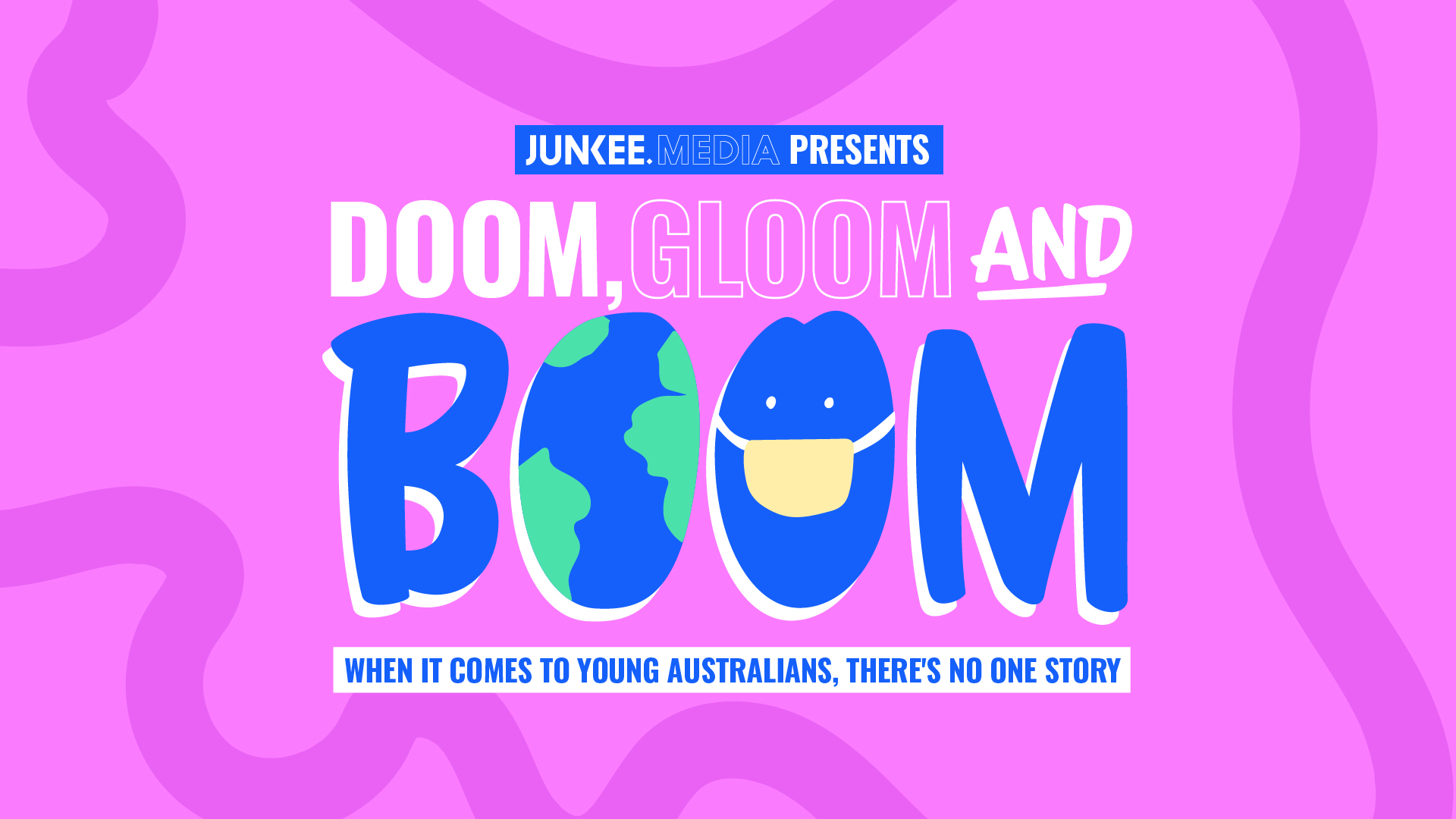 Junkee Youth Research 2020 - Doom, Gloom and Boom